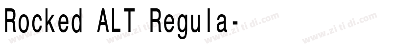 Rocked ALT Regula字体转换 Rocked ALT Regula字体转换